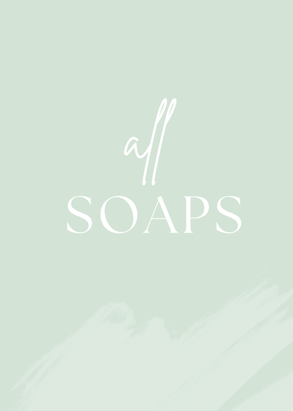 All Soaps