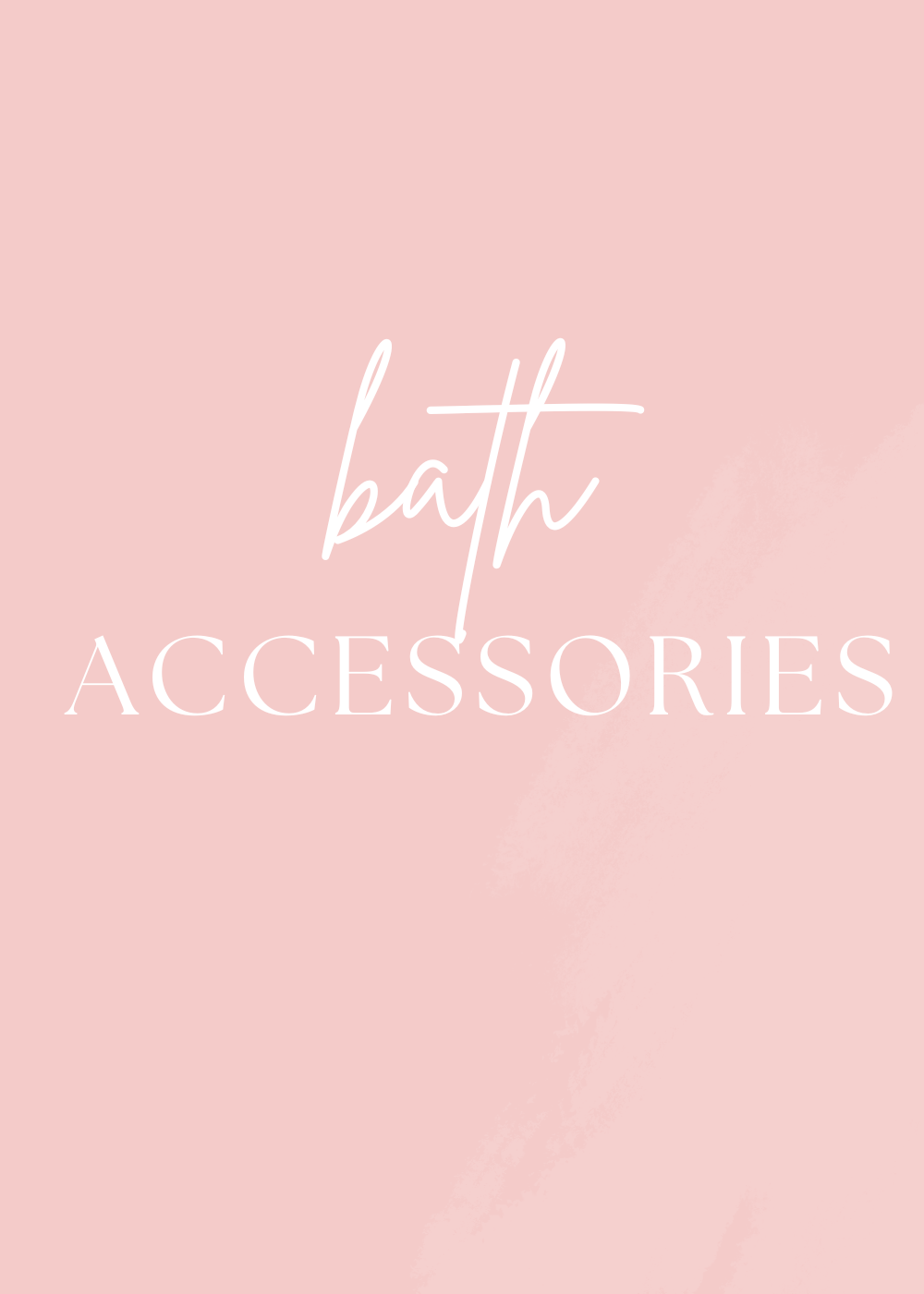 Bath Accessories